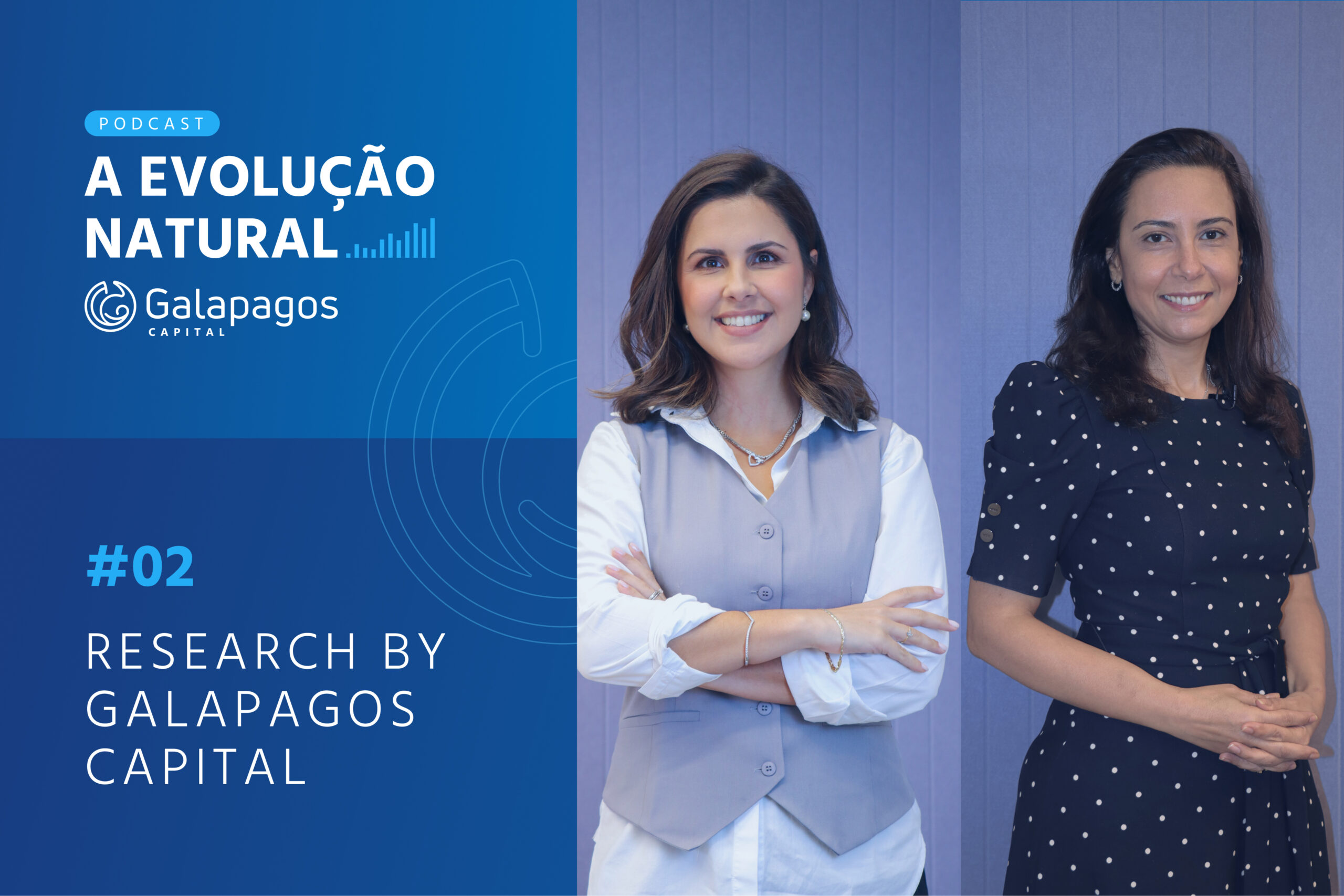 A evolução natural | #02 Research by Galapagos Capital