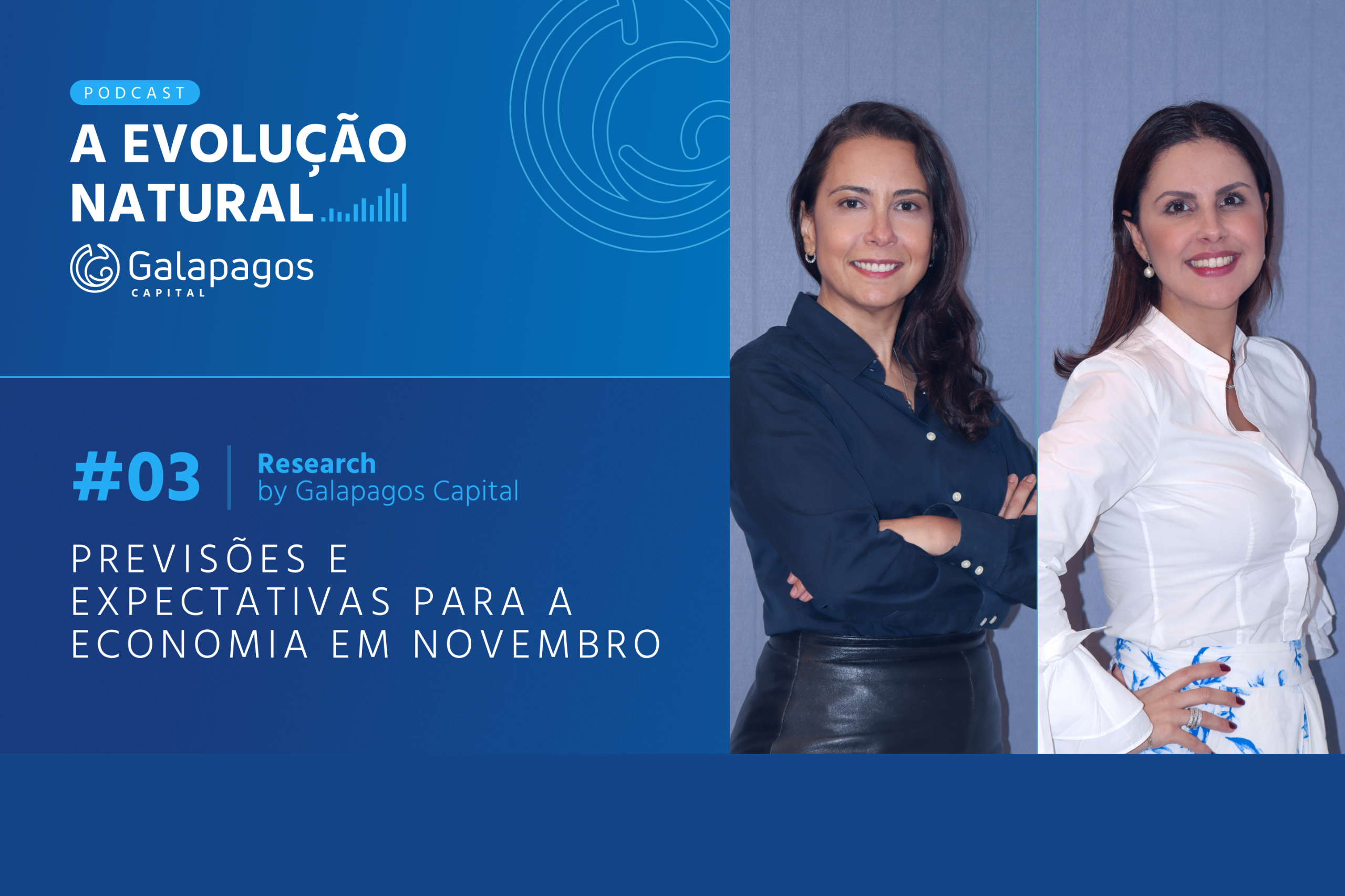 A evolução natural | #03 Research by Galapagos Capital: previsões e expectativas para a economia em novembro