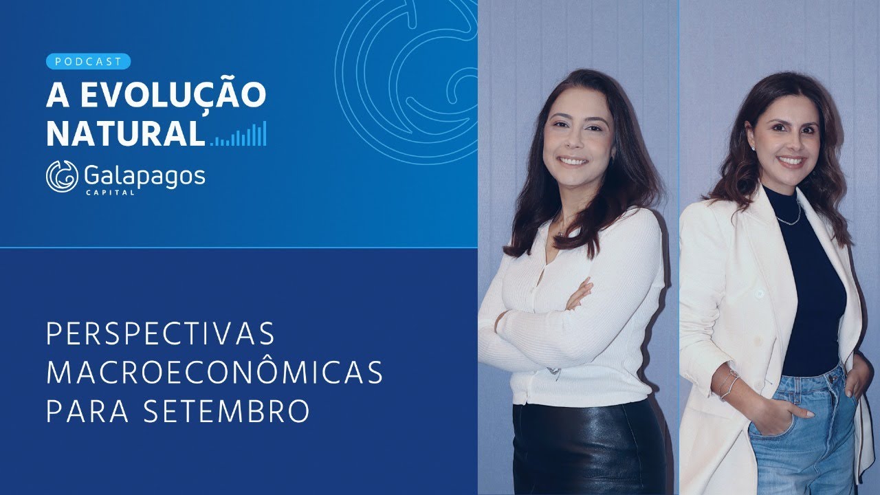 A evolução natural | Perspectivas Macroeconômicas para Setembro