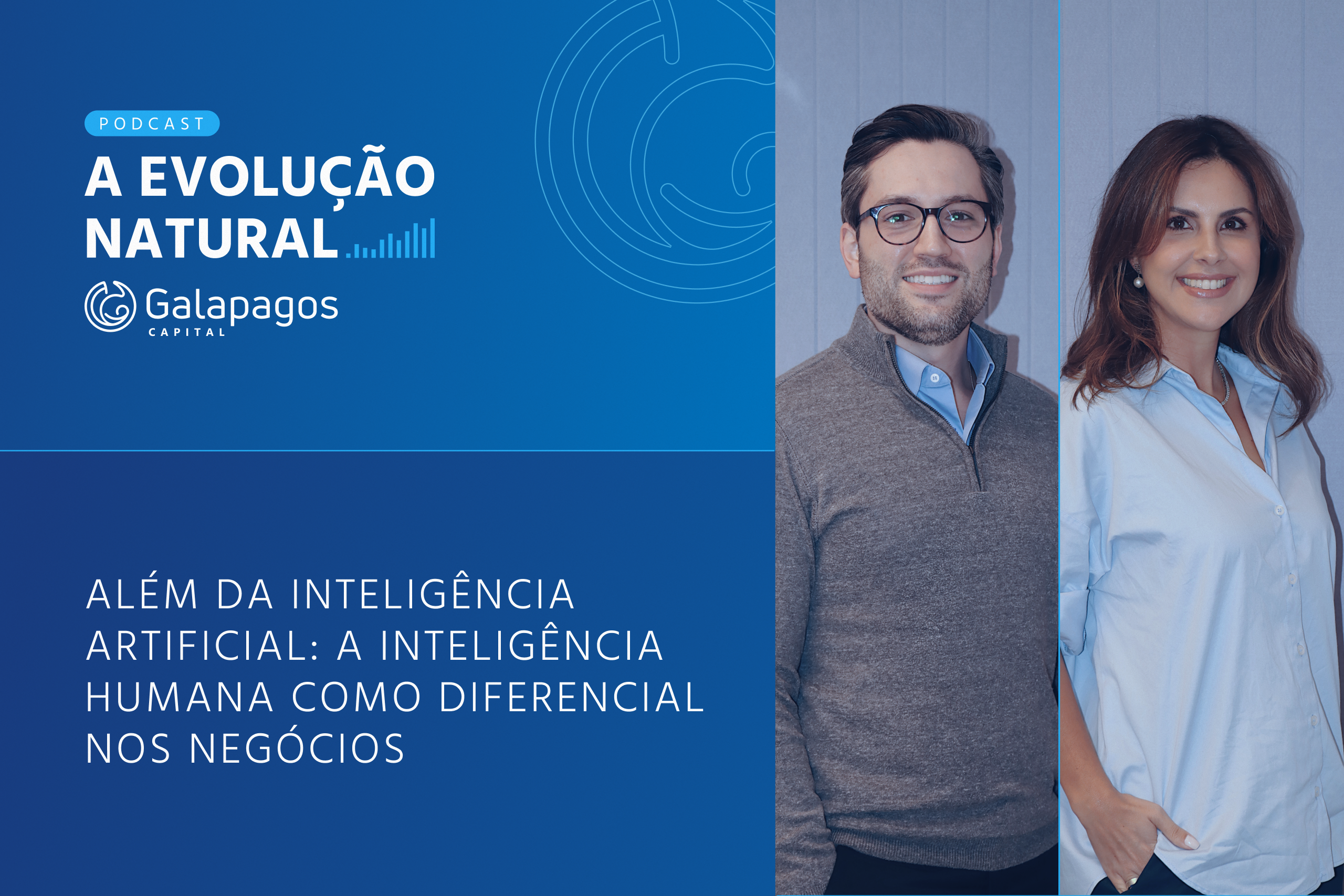 A Evolução Natural | Além da Inteligência Artificial: A inteligência humana como diferencial